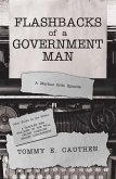 Flashbacks of a Government Man (eBook, ePUB)