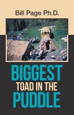 Biggest Toad in the Puddle (eBook, ePUB)
