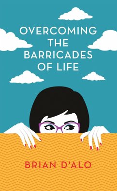 Cover Overcoming the Barricades of Life (eBook, ePUB)