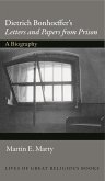 Dietrich Bonhoeffer's Letters and Papers from Prison (eBook, ePUB)