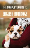 The Complete Guide to English Bulldogs (eBook, ePUB)