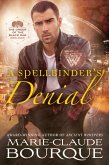 A Spellbinder's Denial (The Order of the Black Oak - Warlocks, #5) (eBook, ePUB)