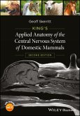 King's Applied Anatomy of the Central Nervous System of Domestic Mammals (eBook, ePUB)