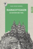 Raunachtssagen aus Bayern und Tirol (eBook, PDF)