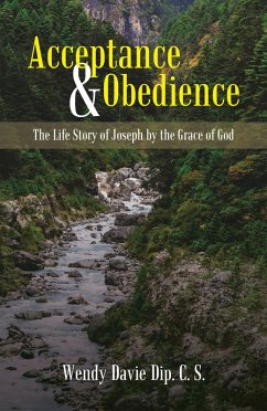 Acceptance & Obedience (eBook, ePUB) - Davie Dip C. S., Wendy