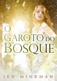 O garoto do bosque (eBook, ePUB)