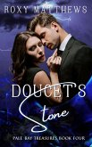 Doucet's Stone (Pale Bay, #4) (eBook, ePUB)