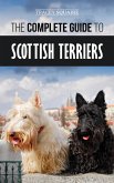 The Complete Guide to Scottish Terriers (eBook, ePUB)