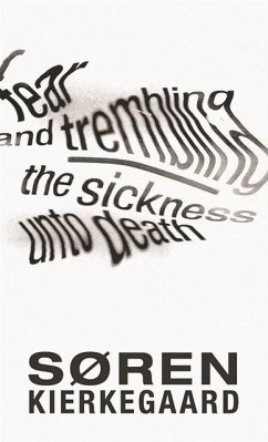 Fear and Trembling and The Sickness Unto Death (eBook, ePUB) - Kierkegaard, Soren