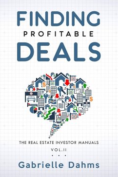 Cover Finding Profitable Deals (The Real Estate Investor Manuals, #2) (eBook, ePUB)