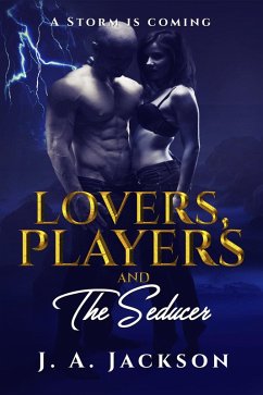 Lovers, Players & The Seducer (eBook, ePUB) - Jackson, J. A.