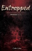 Entrapped (Entangled, #2) (eBook, ePUB) Entrapped (Entangled, #2) (eBook, ePUB)