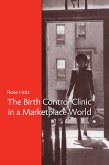 The Birth Control Clinic in a Marketplace World (eBook, PDF)