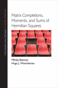 Cover Matrix Completions, Moments, and Sums of Hermitian Squares (eBook, ePUB)