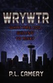 What Are You Willing to Risk? (eBook, ePUB)