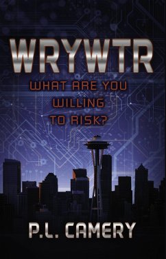 What Are You Willing to Risk? (eBook, ePUB) - Camery, P. L.