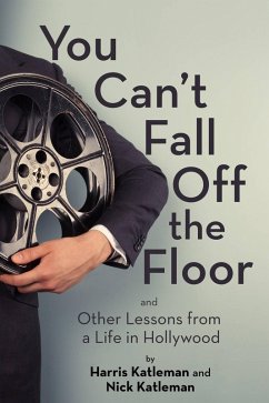 You Can't Fall Off the Floor (eBook, ePUB) - Katleman, Harris; Katleman, Nick