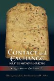 Contact and Exchange in Later Medieval Europe (eBook, PDF)