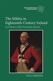 The Militia in Eighteenth-Century Ireland (eBook, PDF)
