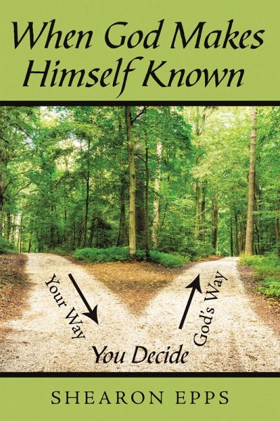 When God Makes Himself Known (eBook, ePUB) When God Makes Himself Known (eBook, ePUB)