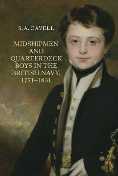 Midshipmen and Quarterdeck Boys in the British Navy, 1771-1831 (eBook, PDF) - Cavell, Samantha