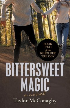 Bittersweet Magic (eBook, ePUB) Bittersweet Magic (eBook, ePUB)