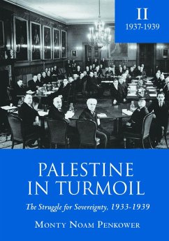 Palestine in Turmoil (eBook, PDF) - Penkower, Monty