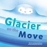 Glacier on the Move (eBook, PDF) Glacier on the Move (eBook, PDF)