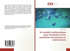 Un modèle mathématique pour l¿évolution d¿une population de poissons au stade larvaire - Youssouf, Yaya