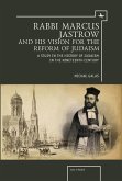 Rabbi Marcus Jastrow and His Vision for the Reform of Judaism (eBook, PDF)