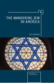 The Wandering Jew in America (eBook, PDF)