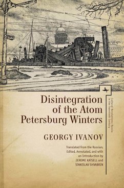 Disintegration of the Atom and Petersburg Winters (eBook, PDF) - Ivanov, Georgy