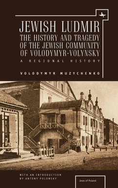 Jewish Ludmir (eBook, PDF) - Muzychenko, Volodymyr