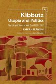 Kibbutz: Utopia and Politics (eBook, PDF)