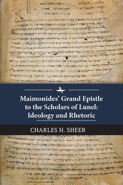 Maimonides' Grand Epistle to the Scholars of Lunel (eBook, ePUB) - Sheer, Charles H.