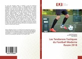 Les Tendances Tactiques du Football Moderne Russie 2018