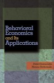 Behavioral Economics and Its Applications (eBook, ePUB)