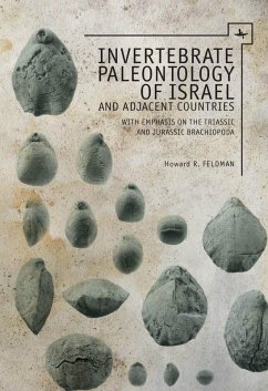 Invertebrate Paleontology (Mesozoic) of Israel and Adjacent Countries with Emphasis on the Brachiopoda (eBook, PDF) - Feldman, Howard R.