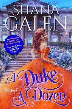 A Duke a Dozen (The Survivors, #6) (eBook, ePUB) - Galen, Shana