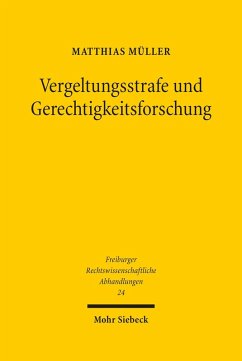 Vergeltungsstrafe und Gerechtigkeitsforschung (eBook, PDF) - Müller, Matthias