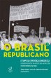 O Brasil Republicano: O tempo da... - Bild 1