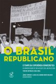 O Brasil Republicano: O tempo da experiência democrática - vol. 3 (eBook, ePUB)
