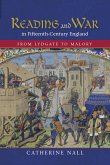 Reading and War in Fifteenth-Century England (eBook, PDF)
