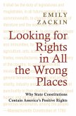 Looking for Rights in All the Wrong Places (eBook, ePUB)