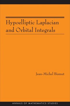Hypoelliptic Laplacian and Orbital Integrals (AM-177) (eBook, ePUB) - Bismut, Jean-Michel