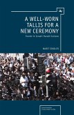 A Well-Worn Tallis for a New Ceremony (eBook, PDF)