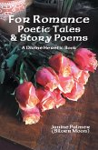 For Romance-Poetic Tales & Story Poems (eBook, ePUB)