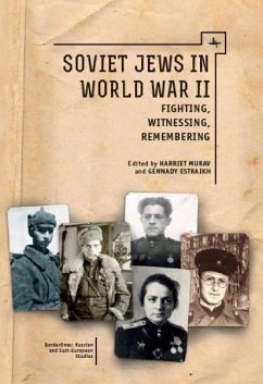 Soviet Jews in World War II (eBook, PDF) - Murav, Harriet; Estraikh, Gennady