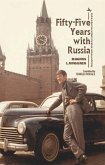 Fifty-Five Years with Russia (eBook, PDF)