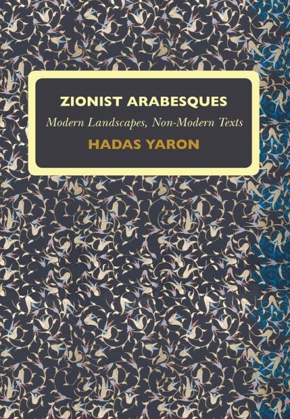 Zionist Arabesques (eBook, PDF)